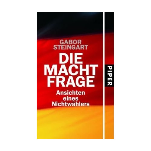 Gabor Steingart - Die Machtfrage